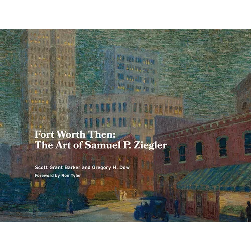 Fort Worth Then