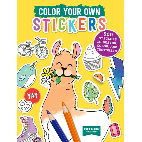 Color Your Own Stickers: 500 Stickers to Design, Color, and Customize