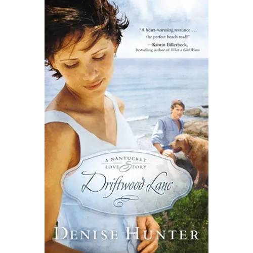 A Driftwood Lane: A Nantucket Love Story