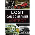 Lost Car Companies of Detroit