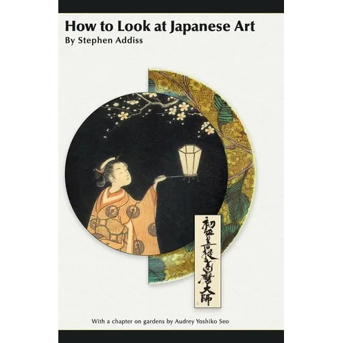 How to Look at Japanese Art