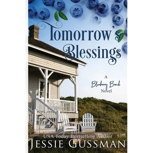 Tomorrow's Blessings Large Print Edition: Blueberry Beach Sweet Romance Book 2