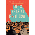 Darius the Great Is Not Okay