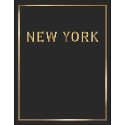 New York: Gold and Black Decorative Book Perfect for Coffee Tables, End Tables, Bookshelves, Interior Design & Home Staging Add Bookish Style to Your