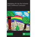 Integrating Art into the Inclusive Early Childhood Curriculum