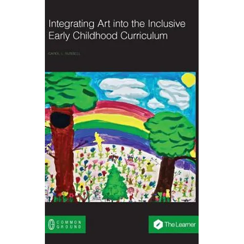 Integrating Art into the Inclusive Early Childhood Curriculum