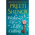 Wake Up, Life is Calling
