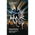Maniac Cop: The Official Novelization Collection