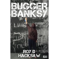 Bugger Banksy