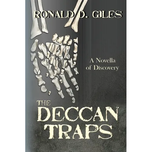 The Deccan Traps: A Novella of Discovery