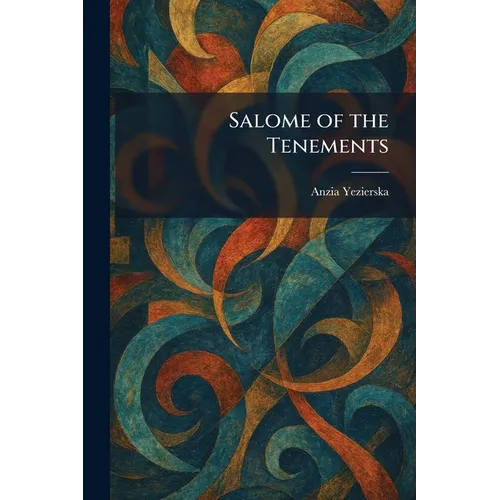 Salome of the Tenements