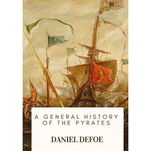 A General History of the Pyrates