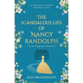 The Scandalous Life of Nancy Randolph: an absolutely gripping historical novel