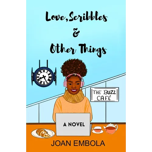 Love, Scribbles & Other Things: A Christian Opposites Attract Romance