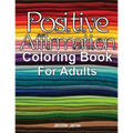 Positive Affirmation Coloring Book For Adults