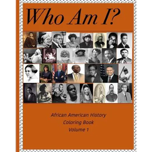 Who Am I? - African American History Coloring Book