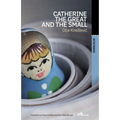 Catherine the Great and the Small