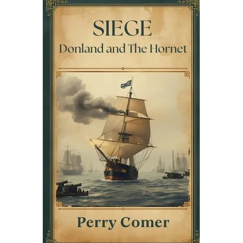Siege - Donland and The Hornet