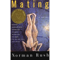Mating: A Novel (National Book Award Winner)