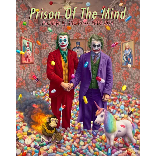 Prison of the Mind: Paintings by Alex Gross 2014 - 2023