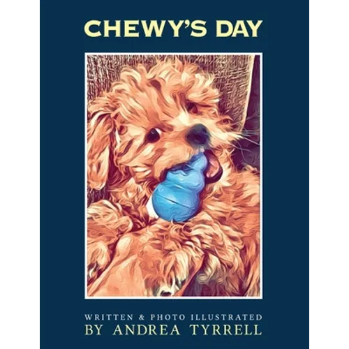 Chewy's Day
