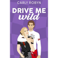 Drive Me Wild