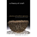 A Theory of Craft: Function and Aesthetic Expression