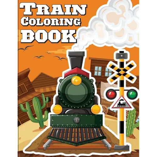 Train Coloring Book: Train coloring book for kids & toddlers - activity books for preschooler
