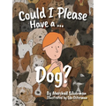 Could I Please Have a Dog?