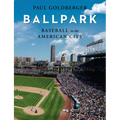 Ballpark: Baseball in the American City