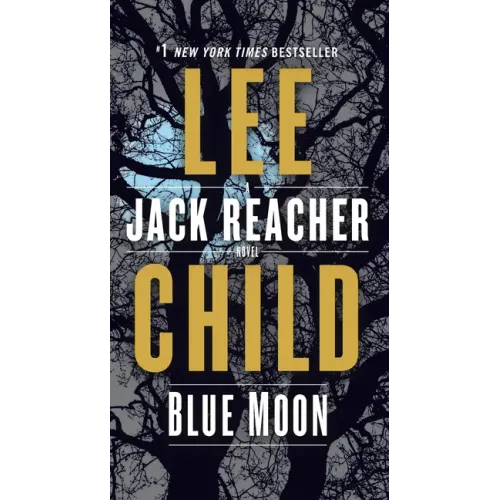 Blue Moon: A Jack Reacher Novel