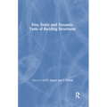 Fire, Static and Dynamic Tests of Building Structures