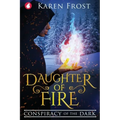 Daughter of Fire: Conspiracy of the Dark