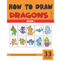 How to Draw Dragons for Kids - Volume 1