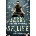 Larry and the Meaning of Life