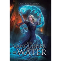 The Vanquisher of Water