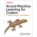 AI and Machine Learning for Coders: A Programmer's Guide to Artificial Intelligence