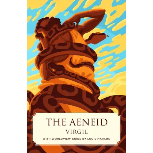 The Aeneid (Canon Classics Worldview Edition)