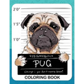 Pug Coloring Book: A Dog Fun and Beautiful Pages for Stress Relieving Unique Design