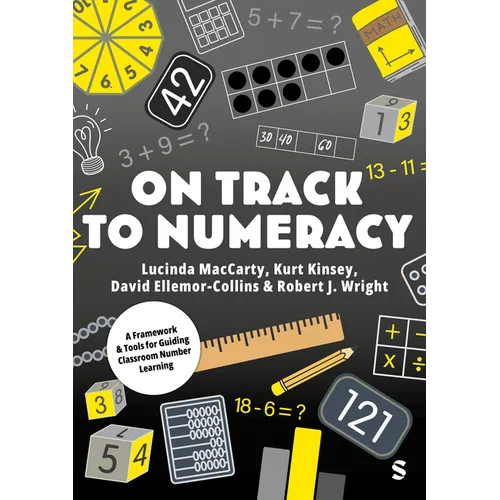 On Track to Numeracy: A Framework and Tools for Guiding Classroom Number Learning