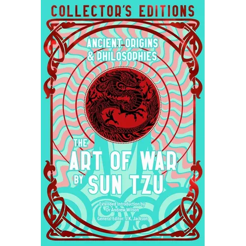 The Art of War: Ancient Origins & Philosophies