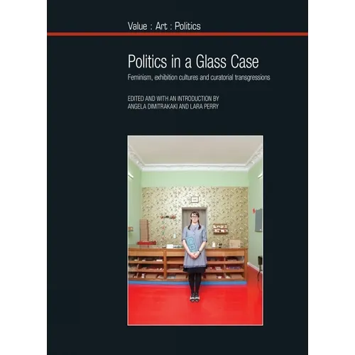 Politics in a Glass Case