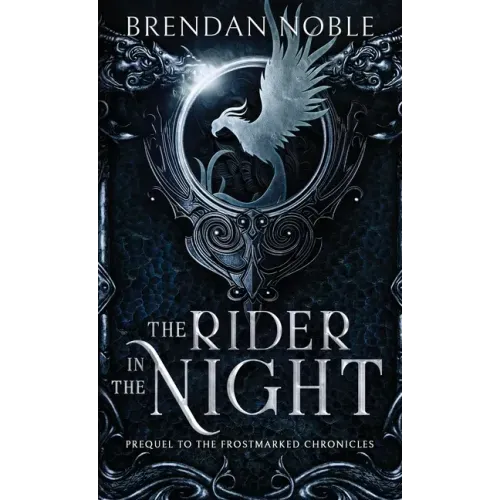 The Rider in the Night: Prequel to The Frostmarked Chronicles