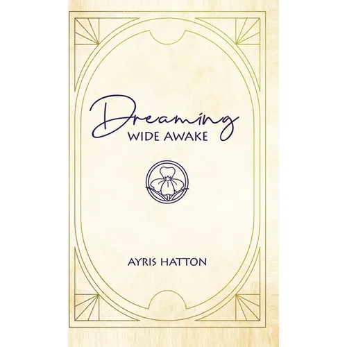Dreaming Wide Awake