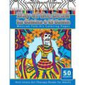Coloring Books for Grownups Day of the Dead La Catrina & El Catrin: Mandalas & Geometric Coloring Pages Anti-stress Art Therapy Books