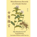 Miscellaneous Records of a Female Doctor