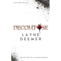 Decompose: a psychological thriller