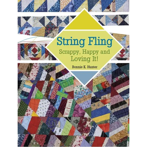 String Fling: Scrappy, Happy and Loving It!