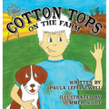 Cotton Tops on the Farm