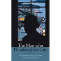 The Man Who Plundered the City: An Asbjørn Krag mystery